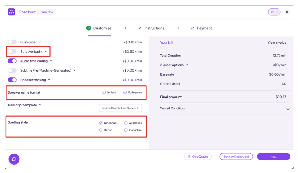 Scribie checkout Customise step showing order options: Rush order, Strict Verbatim, Audio time coding, Subtitle File, and Speaker tracking toggles, with Speaker name format, Transcript template, and Spelling style settings highlighted.